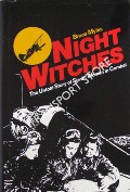 Night Witches - The Untold Story of Soviet Women in Combat by MYLES, Bruce
